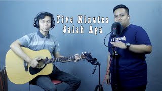 Download lagu Salah Apa - Five Minutes (Cover) mp3