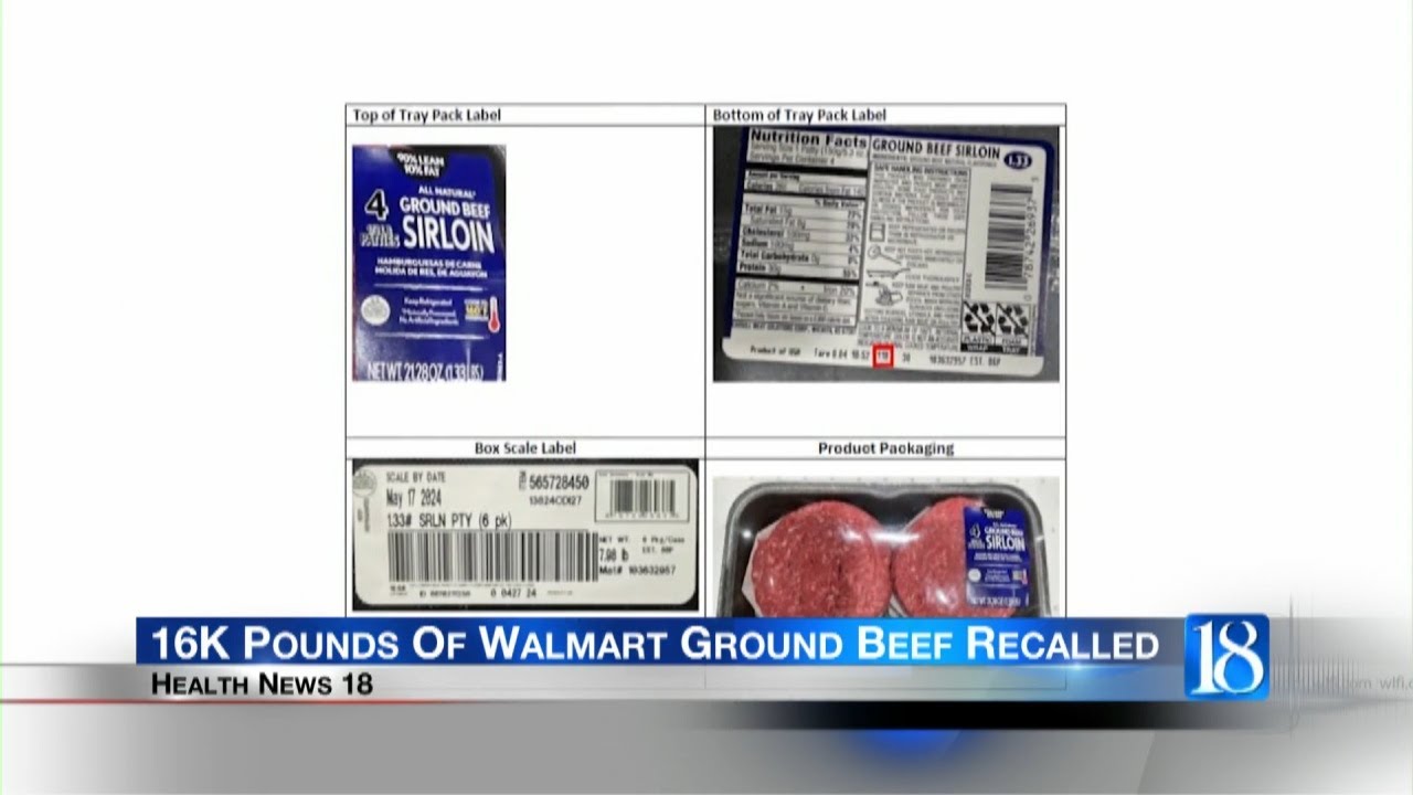 Health News 18: 16K Pounds Of Walmart Ground Beef Recalled