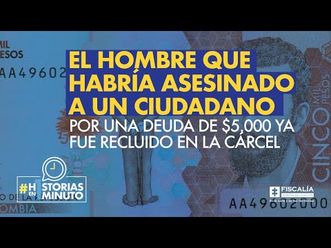 El hombre que habría asesinado a un ciudadano por una deuda de $5.000 ya fue recluido en la cárcel