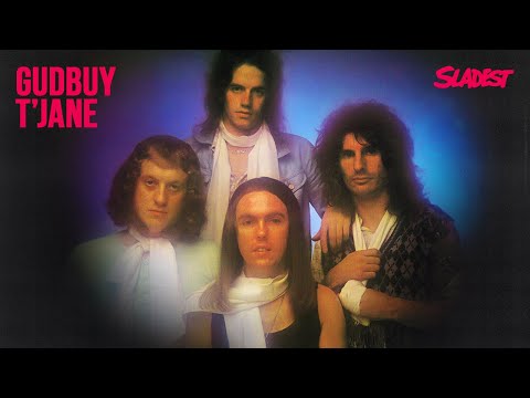 Slade - Gudbuy T'Jane (Official Audio)