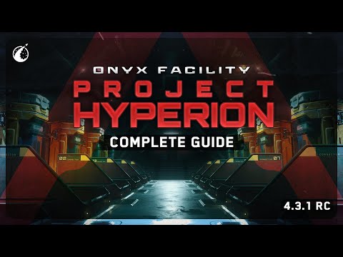 Onyx Hyperion Solo Guide | Star Citizen 4.3.1