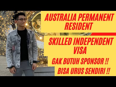 PENGALAMAN MENDAPATKAN AUSTRALIA PERMANENT RESIDENCY | SKILLED INDEPENDENT VISA (189/190) TANPA AGEN