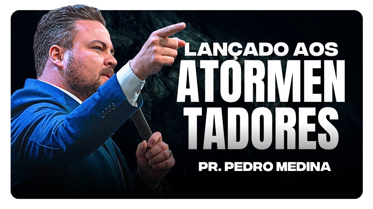 CULTO DE LIBERTAÇÃO | Pregação: LANÇADO AOS ATORMENTADORES | Pr. Pedro Medina