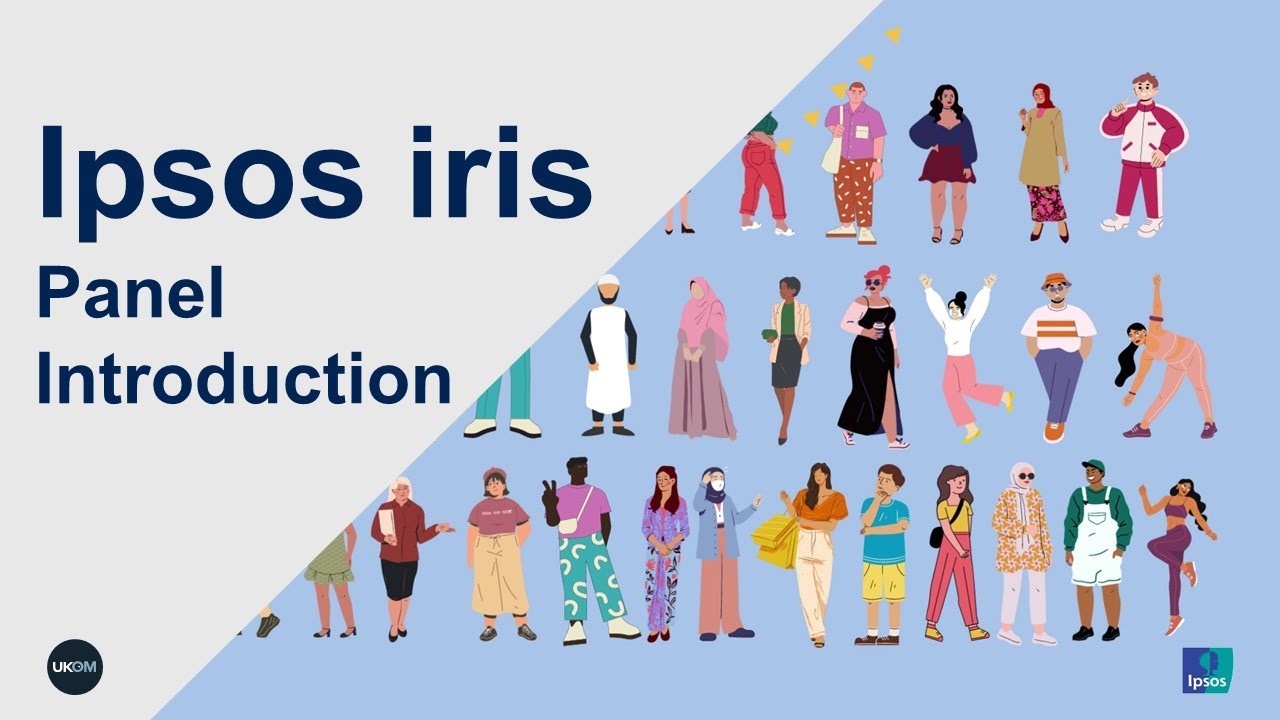 Ipsos iris: Panel Introduction