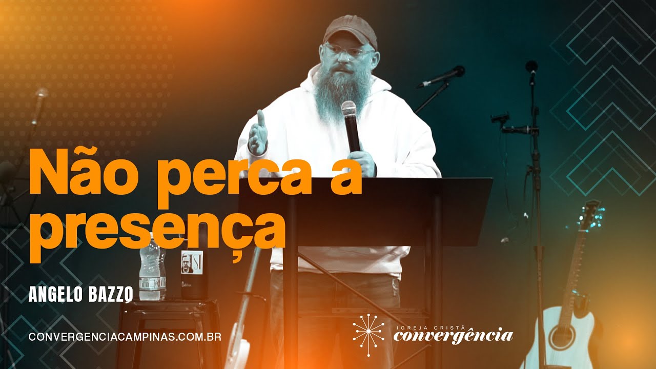 Não perca a presença | Angelo Bazzo