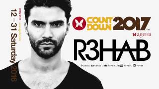 Message from R3HAB20161231 Sat ageHa COUNTDOWN to 2017 featR3HAB