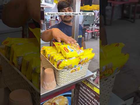 Gurgaon famous masala Maggi Rs 200 only #maggi #gurgaon #shortsfeed #foodforfoodies #indianfood