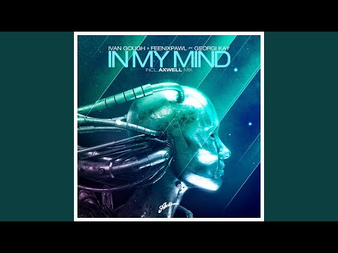 In My Mind (Axwell Radio Edit)