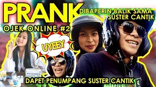 Download lagu PRANK OJOL PART #2 - DAPET PENUMPANG SUSTER CANTIK mp3