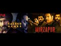 MIRZAPUR And SECRED GAMES Background Music Download