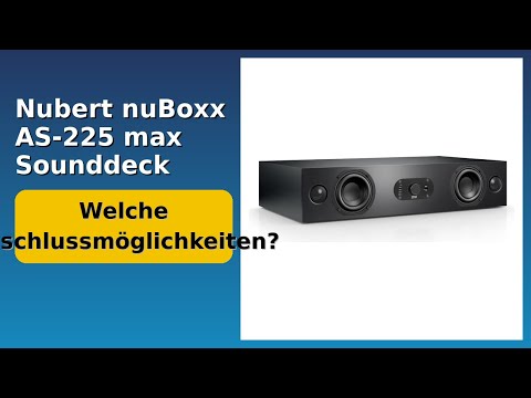 BEWERTUNG (2025): Nubert nuBoxx AS-225 max Sounddeck. WESENTLICHE Einzelheiten