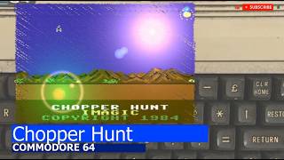 Commodore 64 -=Chopper Hunt=-