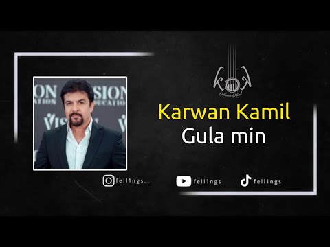 Karwan Kamil - Gula min