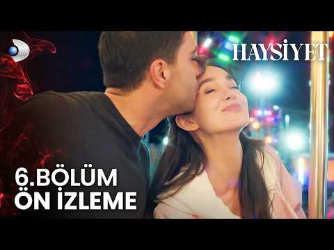 Haysiyet 6. Bölüm Önizleme