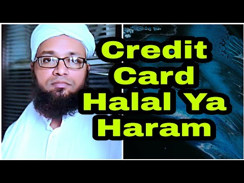 Credit Card Kab Halal Aur Kab Haram
