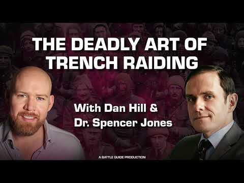 The Deadly Art of Trench Raiding | WW1 Podcast Episode: 21