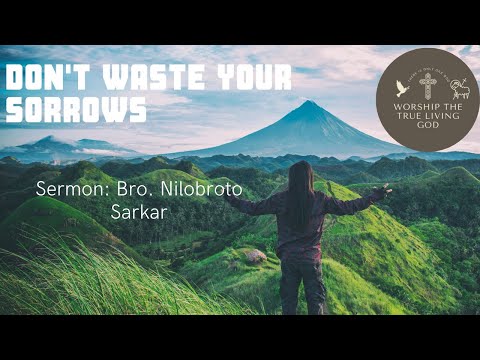 Don't Waste Your Sorrows