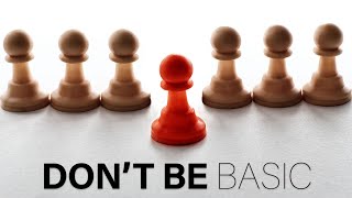 Don't Be Basic - Kenneth Coomer - 6/12/2022
