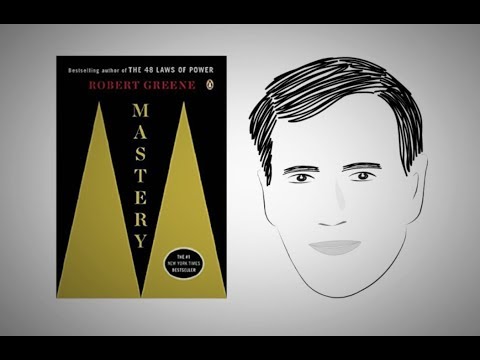 MASTERY by Robert Greene | Animated Core Message