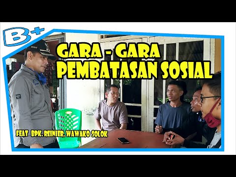 gara-gara-pembatasan-sosial-feat-reinier-wawako-solok-lawak-minangvideo-lucu
