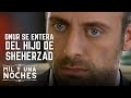 Onur Se Entera De Que Scherezade Es Su Hijo Las Mil Y Una Noches Episodio 6