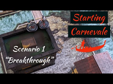 Let's Play Carnevale by TTCOMBAT Escape from San Canciano Scenario 1 "Breakthrough"