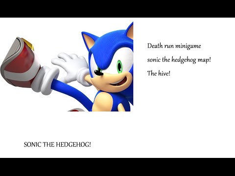 SONIC THE HEDGEHOG MAP! Death Run Minigame on The Hive