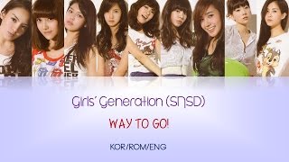Girls&#39; Generation/SNSD (소녀시대) - Way to Go! (힘내!)  [Color Code Lyrics : KOR/ROM/ENG]