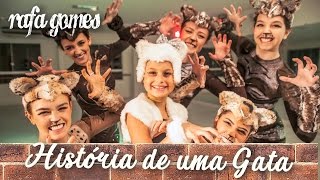 HISTÓRIA DE UMA GATA  (Chico Buarque) - RAFA GOMES Cover