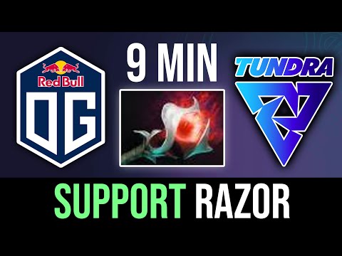 OG vs Tundra — 9 min Orchid + SUPPORT Razor