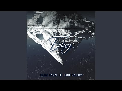 Eisberg (feat. Bob Daddy)