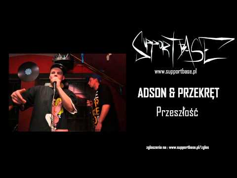Adson & Przekręt - Przeszłość
