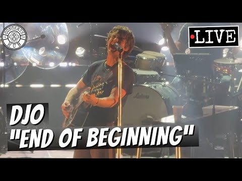 Djo \End of Beginning\ LIVE