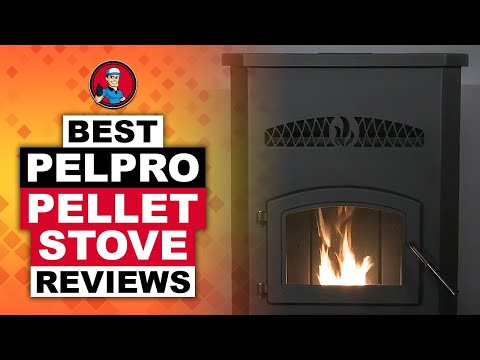 Best Pelpro Pellet Stove 🔥: 2020 Ultimate Guide | HVAC Training 101
