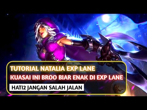 Natalia Tips Natalia Exp Lane. Kuasai ini broo biar mudah win di exp Lane.