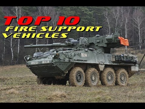 Top 10 Fire Support Vehicles