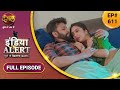 India Alert इंडिया अलर्ट New Full Episode 611 Lakhpati Naukrani लखपत�
