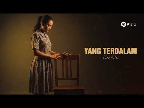 Yang Terdalam - Peterpan (NOAH) | Cover Sedih by PI7U