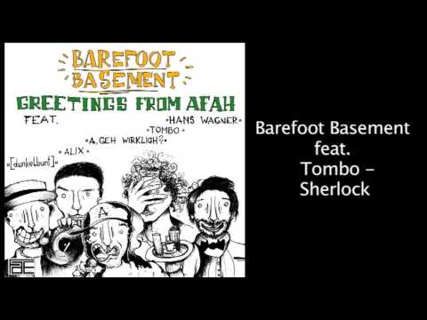 Barefoot Basement feat. Tombo - Sherlock