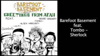 Barefoot Basement feat. Tombo - Sherlock