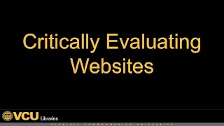 Critically Evaluating Websites