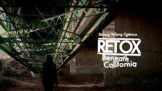 Retox - "Strong Wrong Opinion" (Full Album Stream)