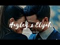 Hayley And Elijah You Re Somebody Else