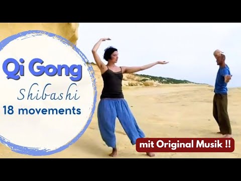 ✨ Qi Gong Shibashi 18 movements 18 Übungen
