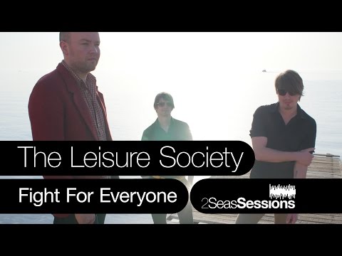 ★ The Leisure Society - Fight For Everyone - 2Seas Session #5 - Bahrain - 2 Seas Studio Sessions