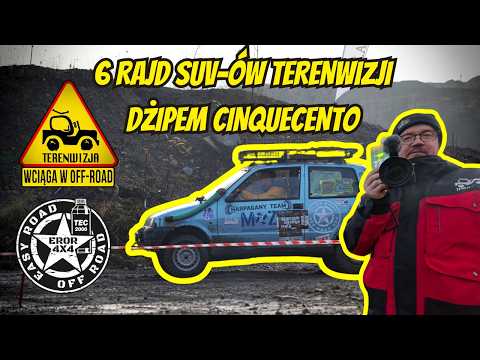 TERENWIZJA 6 RAJD SUV'ÓW DŻIPEM CINQUECENTO HARPAGANY TEAM