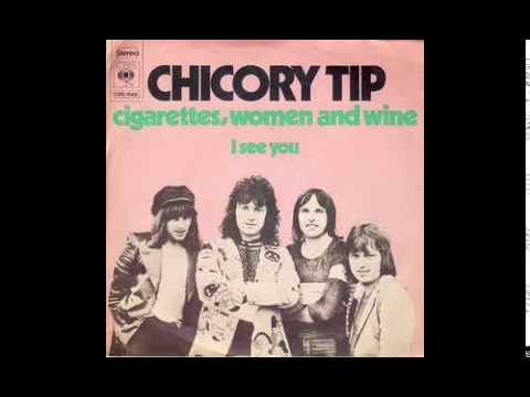 Chicory Tip - Cigarettes, Women And Wine - 1973