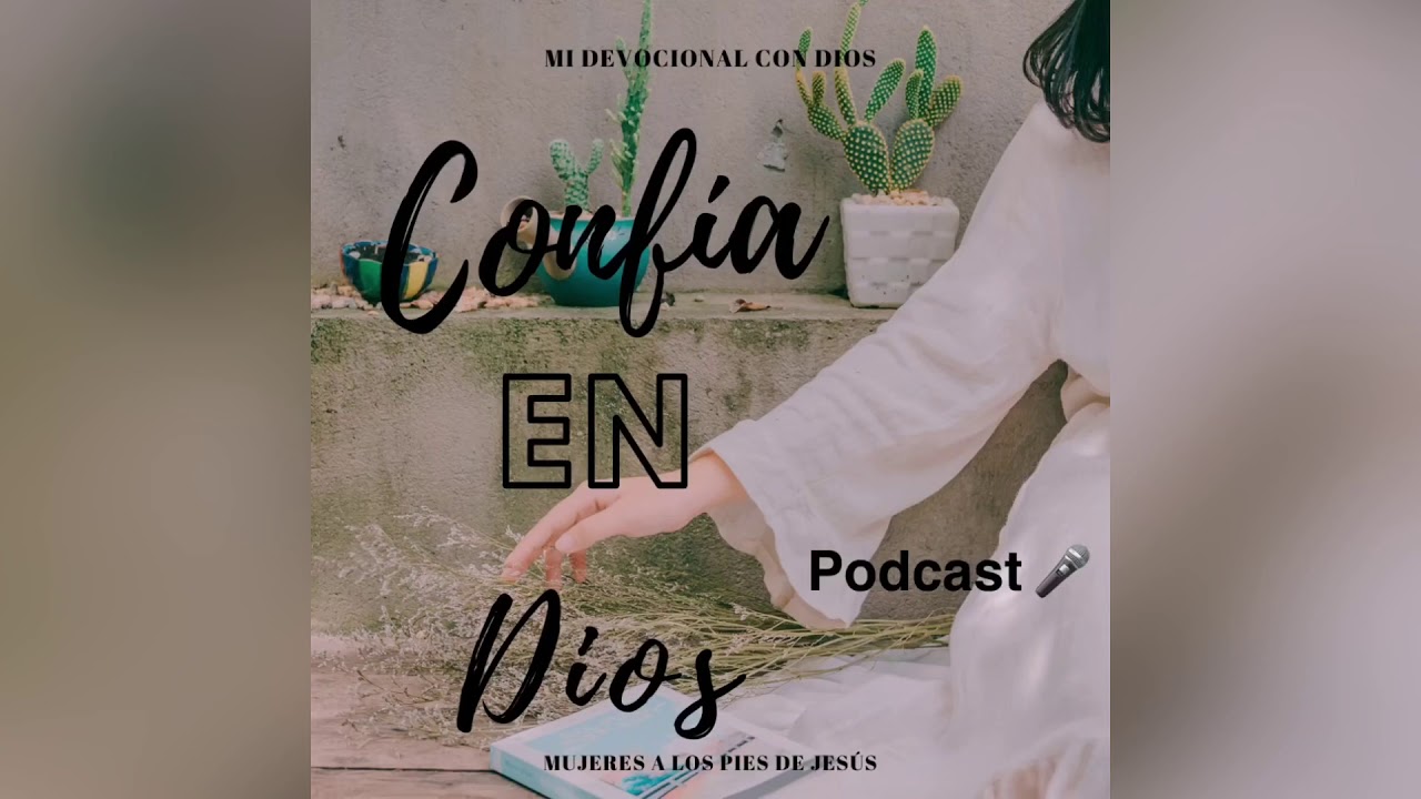 Devocional ~ Confía en Dios