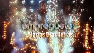 Empreguetes - Marias Brasileiras (Video Trailer)