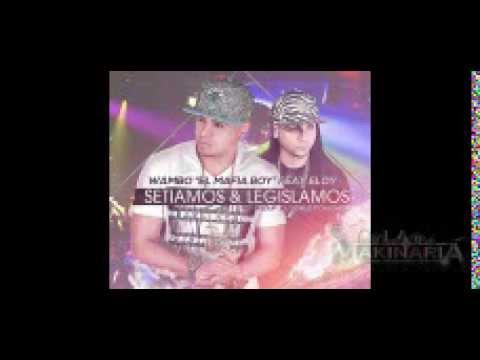 wambo el "Mafiaboyz" Ft. Eloy - Setiamos Y Legislamos